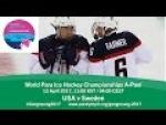 USA v Sweden | Prelim | 2017 World Para Ice Hockey Championships A-Pool, Gangneung - Paralympic Sport TV