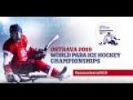 Ostrava 2019 World Para Ice Hockey Championships | Semifinals Highlights - Paralympic Sport TV